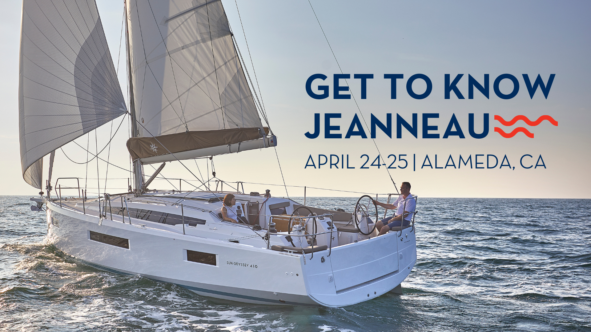 Event dates and location for Get to Know Jeanneau April 24 and 25 in Alameda, CA
